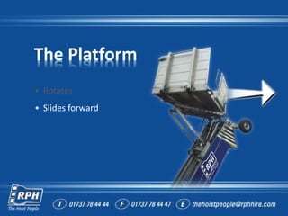 The Platform
• Rotates
• ݺߣs forward
 