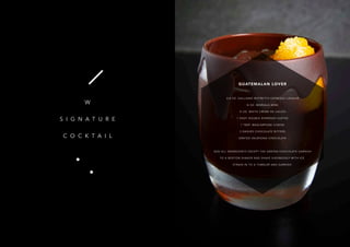 21
W
S I G N A T U R E
C O C K T A I L
GUATEMALAN LOVER
3/4 OZ. GALLIANO RISTRETTO ESPRESSO LIQUEUR
¾ OZ. MARSALA WINE
½ OZ. WHITE CRÈME DE CACAO
1 SHOT DOUBLE ESPRESSO COFFEE
1 TBSP. MASCARPONE CHEESE
3 DASHES CHOCOLATE BITTERS
GRATED VALRHONA CHOCOLATE
ADD ALL INGREDIENTS EXCEPT THE GRATED CHOCOLATE GARNISH
TO A BOSTON SHAKER AND SHAKE VIGOROUSLY WITH ICE.
STRAIN IN TO A TUMBLER AND GARNISH.
 