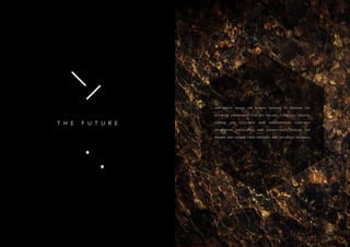 47
T H E F U T U R E
V
THE IGNITE GROUP ARE ALWAYS SEEKING TO PROVIDE THE
ULTIMATE EXPERIENCE FOR ITS VALUED CLIENTELE; CREATE,
CURATE AND CULTIVATE NEW PARTNERSHIPS; CONTINUE
DEVELOPING EXCELLENCY AND CONSISTENCY ACROSS THE
BRANDS AND EXPAND THEIR PRESENCE AND INFLUENCE GLOBALLY.
 