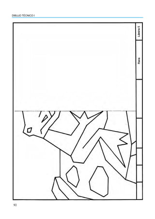 92
DIBUJO TÉCNICO I
 