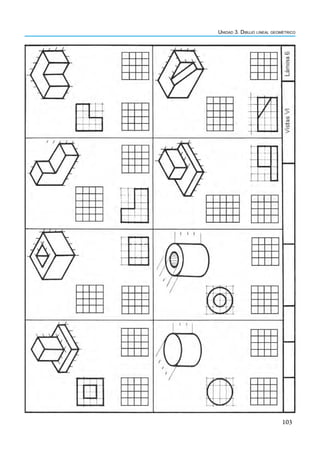 103
Unidad 3. Dibujo lineal geométrico
 