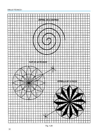 DIBUJO TÉCNICO I
32
Fig. 1.29
 