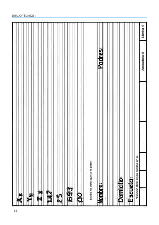 DIBUJO TÉCNICO I
42
 