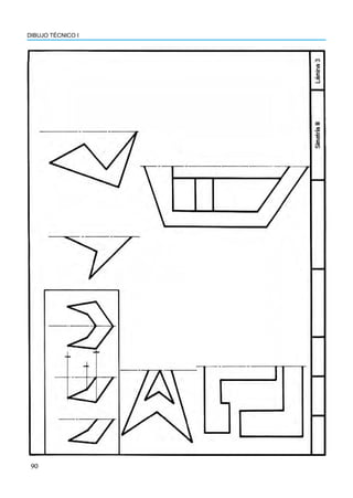 90
DIBUJO TÉCNICO I
 