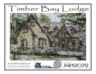 JHK12072 Timber Bay Lodge-Brochure Rendering