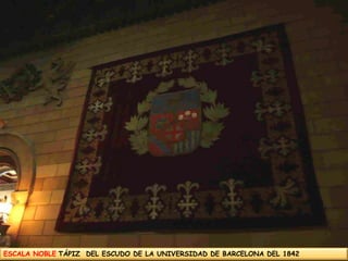 ESCALA NOBLETÁPIZ  DEL ESCUDO DE LA UNIVERSIDAD DE BARCELONA DEL 1842