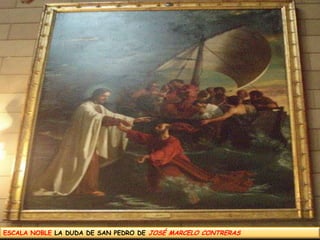 ESCALA NOBLE LA DUDA DE SAN PEDRO DE JOSÉ MARCELO CONTRERAS 