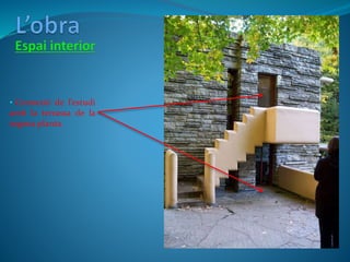 • Connexió de l’estudi
amb la terrassa de la
segona planta.
 