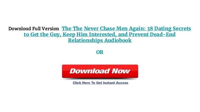38 dating secrets to get the guy