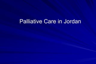 Palliative Care in Jordan
 