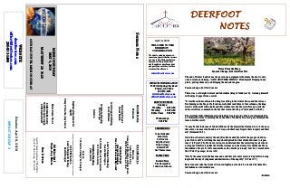 April 8, 2018
GreetersApril8,2018
IMPACTGROUP2
DEERFOOTDEERFOOTDEERFOOTDEERFOOT
NOTESNOTESNOTESNOTES
WELCOME TO THE
DEERFOOT
CONGREGATION
We want to extend a warm wel-
come to any guests that have come
our way today. We hope that you
enjoy our worship. If you have
any thoughts or questions about
any part of our services, feel free
to contact the elders at:
elders@deerfootcoc.com
CHURCH INFORMATION
5348 Old Springville Road
Pinson, AL 35126
205-833-1400
www.deerfootcoc.com
office@deerfootcoc.com
SERVICE TIMES
Sundays:
Worship 8:00 AM
Worship 10:00 AM
Bible Class 5:00 PM
Wednesdays:
7:00 PM
SHEPHERDS
John Gallagher
Rick Glass
Sol Godwin
Skip McCurry
Doug Scruggs
Darnell Self
Jim Timmerman
MINISTERS
Richard Harp
Tim Shoemaker
Johnathan Johnson
SermonNotes10:00AMService
Welcome
ComeLetUsSing
ComeLetUsWorshipandBowDown
732WePraiseThee,OGod
OpeningPrayer
GeorgeShoemaker
HaveYouSeenJesusMyLord?
Lord’sSupper/Offering
DennisWashington
280IKnowWhoHoldTomorrow
315I’llLiveinGlory
ScriptureReading
AdamNorris
Sermon
179GodisCallingTheProdigal
————————————————————
5:00PMService
Lord’sSupper/Offering
DavidDanger
DOMforApril
Hayes,Key,Malone
BusDrivers
April8MarkAdkinson790-8034
April15DonYoung441-6321
WEBSITE
deerfootcoc.com
office@deerfootcoc.com
205-833-1400
8:00AMService
Welcome
OpeningPrayer
AncelNorris
LordSupper/Offering
DenisWilliams
ScriptureReading
DerrellPepper
Sermon
BaptismalGarmentsfor
April
PatsyO’Rourke,KayCarver
ElderDownFront
8AMSkipMcCurry
10AMDougScruggs
5PMDarnellSelf
Notes From the Harp
Seasons Change, But God Does Not
The end of winter reminds me of a person in an argument who slams the door to exit,
only to return exclaiming, “AND ANOTHER THING!” I find myself bringing in my
plants, putting them out, and bringing them back in again.
Seasons change, but God does not.
There was a cold night in Israel and Jehoiakim (king of Judah) sat by, warming himself
with strips of paper from a scroll.
“It was the ninth month, and the king was sitting in the winter house, and there was a
fire burning in the fire pot before him. As Jehudi read three or four columns, the king
would cut them off with a knife and throw them into the fire in the fire pot, until the
entire scroll was consumed in the fire that was in the fire pot” (Jeremiah 36:22-23).
The scroll that Jehoiakim turned into kindling was the word of the Lord (Jeremiah 36:1-
2). Ironically, it was concerning the destruction of Judah by fire. God gave Jeremiah the
reason for this scroll:
“It may be that the house of Judah will hear all the disaster that I intend to do to them, so
that every one may turn from his evil way, and that I may forgive their iniquity and their
sin” (Jeremiah 36:3).
God did not desire to destroy them by fire. He desired that all of the people would re-
pent. God is still “not willing that any should perish but that all should come to repen-
tance” (2 Peter 3:9b). However, today, we understand that fire is waiting for all who do
not repent. This fire is unlike the fire that warms us in the winter. It is unlike the fire in
Jehoiakim’s fire pot. It will consume those who disobey eternally. Just two verses before
the 2 Peter 3 passage, we are told:
“But by the same word the heavens and earth that now exist are stored up for fire, being
kept until the day of judgment and destruction of the ungodly” (2 Peter 3:7).
May we never take the words of the Lord lightly, nor seek to be warmed by them like
Jehoiakim in our disobedience.
Seasons change, but God does not.
-Richard
MISSIONSUNDAY
MAY6,2018
MATTHEW28:18-20
4SUNDAYSUNTILMISSIONSUNDAY
 