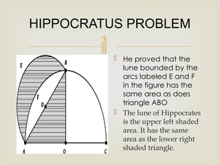 Hippocrates Problem Example 482687029-The-Beginning-Of-Greek-Mathematics-pptx.pptx