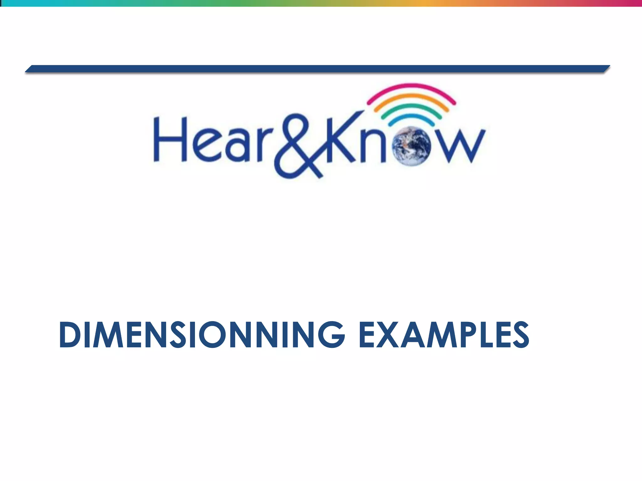 DIMENSIONNING EXAMPLES  