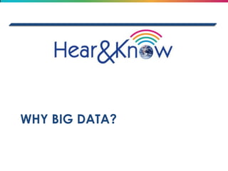 WHY BIG DATA?  