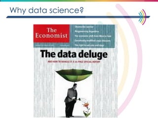 Why data science?  