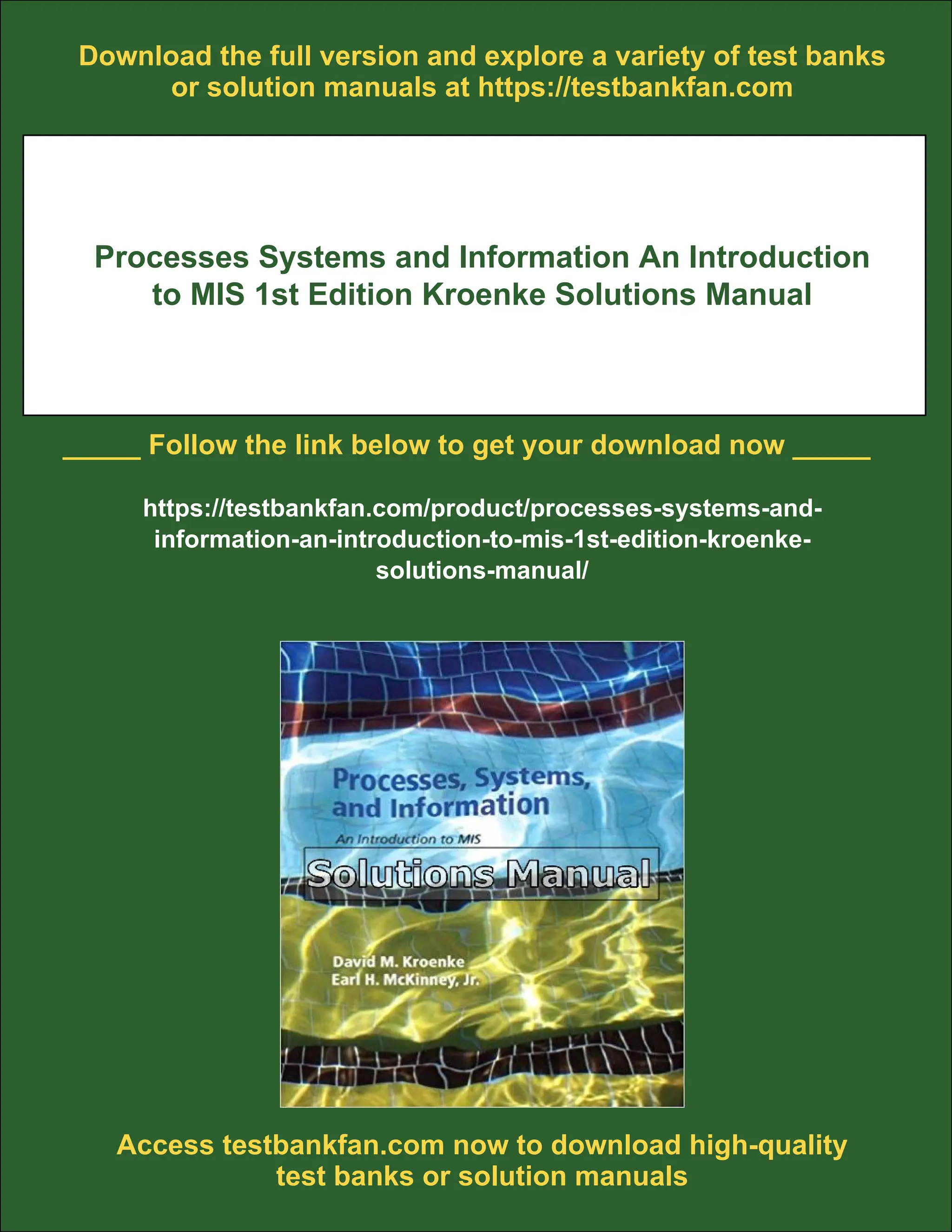 Processes Systems and Information An Introduction to MIS 1st Edition ...