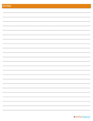 NOTES
#UMSLDigital
 