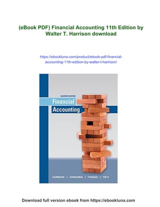 eBook PDF) Financial Accounting 11th Edition by Walter T. Harrison