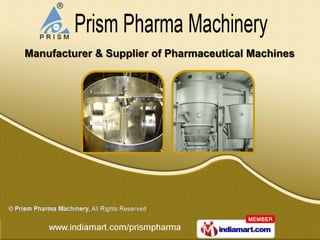 Manufacturer & Supplier of Pharmaceutical Machines
 