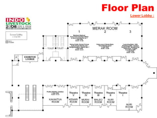 60
Floor Plan
Lower Lobby :
 