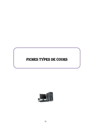 25
fiches types de cours
 