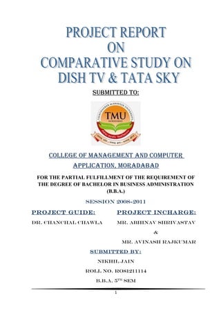 48504678 project-report-on-comparative-study-on-dish-tv-amp-tata-sky