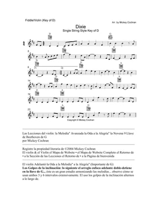 Las Lecciones del violín: la Melodía" Avanzada la Oda a la Alegría" la Novena 9 Llave de Beethoven de G 
por Mickey Cochran 
Registre la propiedad literaria de ©2004 Mickey Cochran 
El violín & el Violín el Mapa de Website • el Mapa de Website Completo el Retorno de • a la Sección de las Lecciones el Retorno de • a la Página de bienvenida 
El violín Adelantó la Oda a la Melodía" a la Alegría" (Importante de G) 
Los Golpes de la inclinación: lo siguiente el arreglo enfoca adelante doble-detiene en la llave de G... éste es un gran estudio armonizando las melodías... observe cómo se usan ambos 3 y 6 intervalos extensivamente. El uso los golpes de la inclinación alternos a lo largo de.  