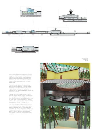 BREAKFAST
ROOM
DINING
HALL
AFTERNOON
LOUNGE READING
ROOM
ADMINSTRATION
OFFICES
PUBLIC
CARPARK
WELLNESS CENTRE
LONG SECTION
@ 1:500
BREAKFAST
ROOM
KITCHEN
SEVRVICE
CORRIDOOR
DINING
HALL
READING
ROOM
AFTERNOON
LOUNGE
ADMINSTRATION
OFFICES
PUBLIC
CARKPARK
LONGTERM
PATIENT CARPARK
STAFF PARKING
CONSULTATION
ROOMS
This Sanatorium/Wellness centre was designed
alongside a Club House and hotel and dealt with
the relationship between an immature god and
a wise Lucifer. The Sanatorium operated using
the troupe of Lucifer as a self-contained and
resourceful being, who didn't need to rely on
anyone else.
The relationships between the two buildings
were focused on the idea of transition; where
the Club house (God) was the point of creation,
the Sanatorium worked on the subtraction. The
removal from the sanatorium was what allowed the
Club house to create.
The main motif for this was the idea of water,
more the absence of it as a means of symbolising
loss. Taking typical water holding architecture
such as a pool, a gutter, a bridge and voiding them
of water works in creating this idea of absence
and loss. These spaces are then reappropriated in
useable spaces such as a reading room ect.
The design also deals with a realistic approach
to planning, ensuring that despite the large floor
plate of the design there is no extremely long
circulation. The plate is then further broken up by
the placement of gardens which not only allows
plenty of natural light in to the building but
also work as a connection point for the "water"
circulation.
 