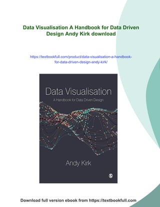 Data Visualisation A Handbook for Data Driven Design Andy Kirk | PDF