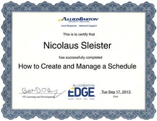 Tue Sep 17, 2013
How to Create and Manage a Schedule
Nicolaus Sleister
 