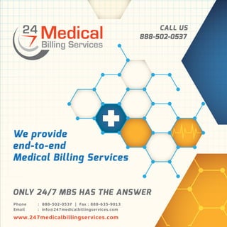 888-502-0537
www.247medicalbillingservices.com
Phone : 888-502-0537 | Fax : 888-635-9013
Email : info@247medicalbillingservices.com
 
