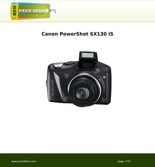 Canon PowerShot SX130 IS




www.pricedekho.com                              page:-1/10
 