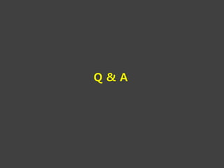 Q & A
 