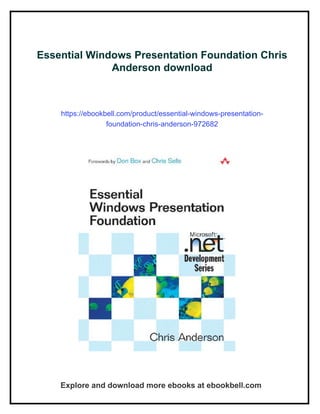 Essential Windows Presentation Foundation Chris Anderson | PDF