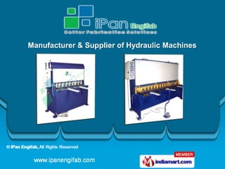 Manufacturer & Supplier of Hydraulic Machines
 