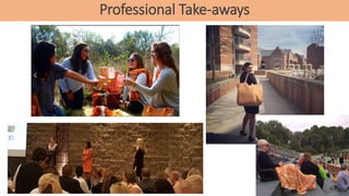 Professional Take-aways
 
