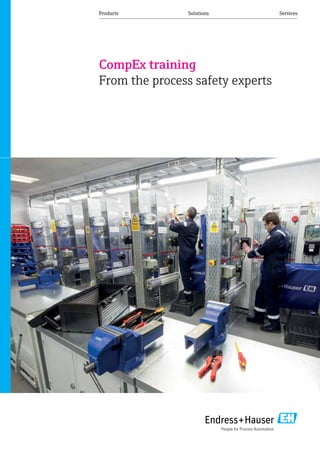 From the process safety experts
CompEx training
Products	 Solutions 	 Services
 