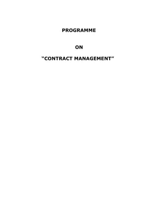 PROGRAMME
ON
“CONTRACT MANAGEMENT”
 