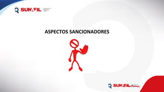 ASPECTOS SANCIONADORES
 