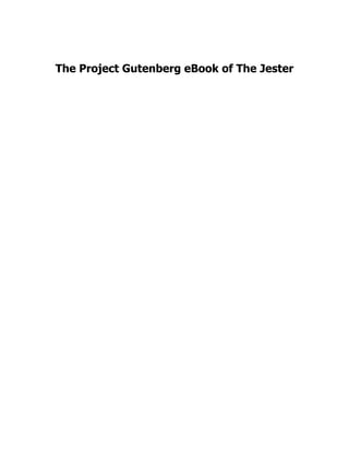 The Project Gutenberg eBook of The Jester
 