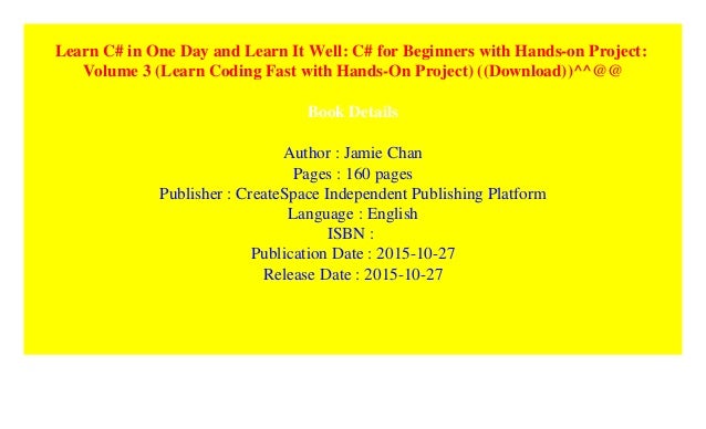Learn C In One Day And Learn It Well C For Beginners With Hands On Learn C In One Day And Learn It Well C For Beginners With Hands On
