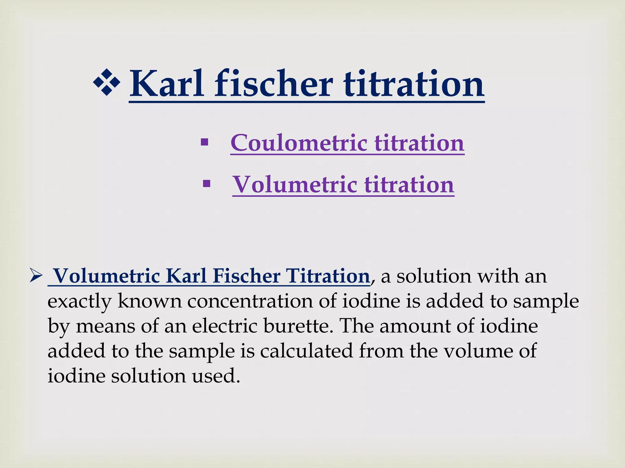 Karl Fischer titration,principle,apparatus, titration types,Endpoint