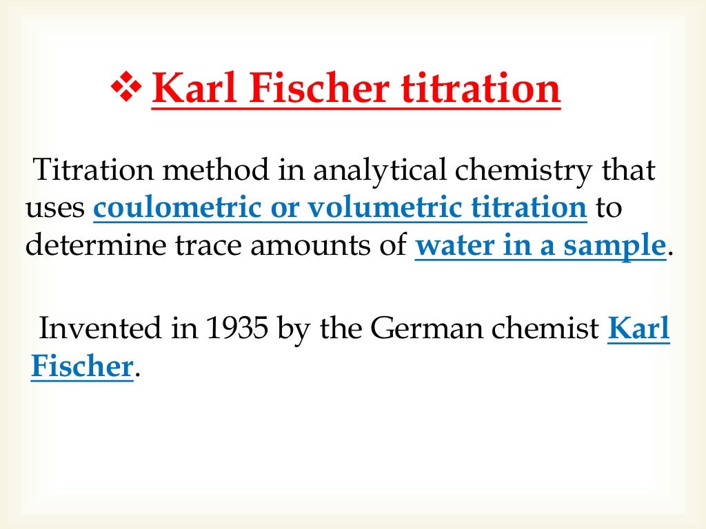 Karl Fischer titration,principle,apparatus, titration types,Endpoint