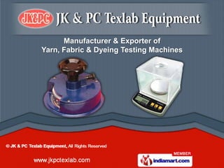 Manufacturer & Exporter of
Yarn, Fabric & Dyeing Testing Machines
 