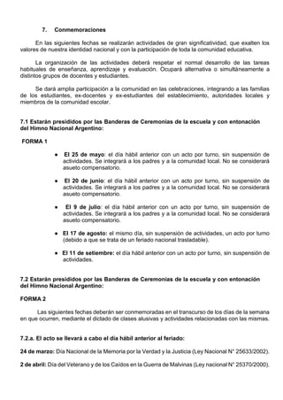 7. Conmemoraciones
En las siguientes fechas se realizarán actividades de gran significatividad, que exalten los
valores de...