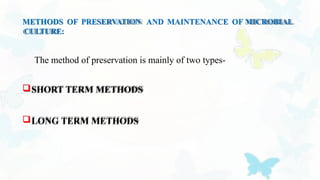 489674484-pure-culture-preservation-and-maintance-practical.pptx