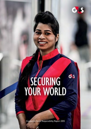 SECURING
YOUR WORLD
Corporate Social Responsibility Report 2015
 