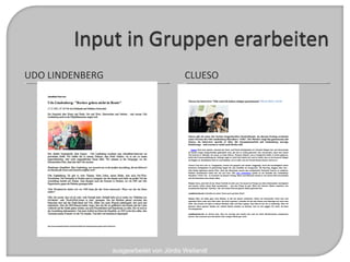 UDO LINDENBERG CLUESO
ausgearbeitet von Jördis Weilandt
 