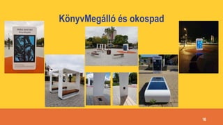 KönyvMegálló és okospad
16
 