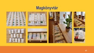 Magkönyvtár
47
 